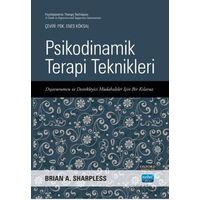 Psikodinamik Terapi Teknikleri - Brian A. Sharpless - Nobel Akademik Yayıncılık