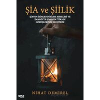 Şia ve Şiilik - Nihat Demirel - Gece Kitaplığı