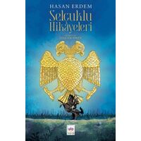 Selçuklu Hikâyeleri - Hasan Erdem - Ötüken Çocuk Yayınları