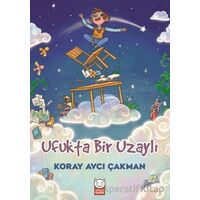 Ufukta Bir Uzaylı - Koray Avcı Çakman - Kırmızı Kedi Çocuk