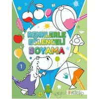 Renklerle Eğlenceli Boyama - 1 - Kollektif - Pırıltı Kitapları - Erkam
