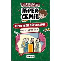 Hiper Değil Süper Cemil - Mustafa Kemal Çelik - Genç Hayat
