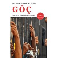 Göç - İbrahim Halil Karınca - Siyah Beyaz Yayınları