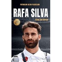 Rafa Silva - Özenç Can Kaplan - Siyah Beyaz Yayınları