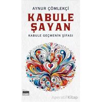 Kabule Şayan - Aynur Çömlekçi - Siyah Beyaz Yayınları