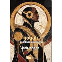 Goliah: Bilimkurgu Öyküleri - Jack London - Fihrist Kitap