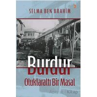 Burdur Oluklaraltı Bir Masal - Selma Ben Brahim - Cinius Yayınları