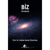 Biz Evreniz - Halise Heves Özyılmaz - Meşe Kitaplığı