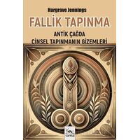 Fallik Tapınma - Hargrave Jennings - Sarmal Kitabevi