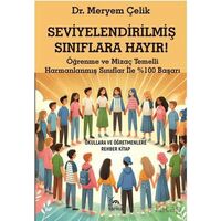 Seviyelendirilmiş Sınıflara Hayır! - Meryem Çelik - Sarmal Kitabevi