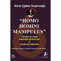 “Homo Homını Manıpulus” - Hicran Çiğdem Yorgancıoğlu - Sarmal Kitabevi