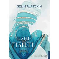 İlahi Fısıltı - Selin Alptekin - Destek Yayınları