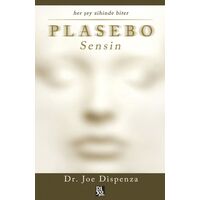 Plasebo Sensin - Joe Dispenza - Diyojen Yayıncılık