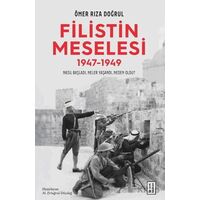 Filistin Meselesi (1947-1949) - Ömer Rıza Doğrul - Ketebe Yayınları