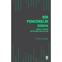 Bir Pencerelik Dünya - Erman Saygılı - Ketebe Yayınları