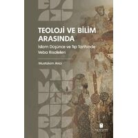 Teoloji ve Bilim Arasında: İslam Düşünce ve Tıp Tarihinde Veba Risaleleri