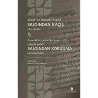 Salgından Kaçış & Salgından Korunma - İdris-i Bidlisi - İbn Haldun Üniversitesi Yayınları
