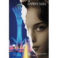 Anastasia - Ali Şahin - Luna Yayınları