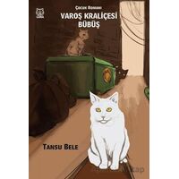 Varoş Kraliçesi Bübüş - Tansu Bele - Luna Yayınları