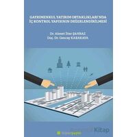 Gayrımenkul Yatırım Ortaklılarında İç Kontrol Yapısının Değerlendirilmesi