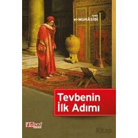 Tevbenin İlk Adımı - Haris el-Muhasibi - İlkharf Yayınevi