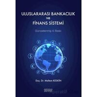 Uluslararası Bankacılık ve Finans Sistemi - Meltem Keskin - Astana Yayınları