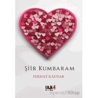 Şiir Kumbaram - Ferhat Kaynar - Tilki Kitap