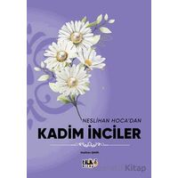 Neslihan Hoca`dan Kadim İnciler - Neslihan Şahin - Tilki Kitap