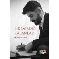 Bir Şairden Kalanlar - Hüseyin Diri - Tilki Kitap
