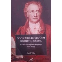 Göğsümde Duyduğum Korkunç Boşluk - Habib Tekin - Paradigma Akademi Yayınları