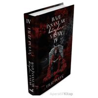 Bazı İnsanlar Böyle Yaşar - 4 - Filiz Puluç - İndigo Kitap