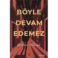 Böyle Devam Edemez - Erdem Yılmaz - Epona Kitap