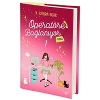 Operatöre Bağlanıyorsunuz 1 - K. Kübra Berk - Artemis Yayınları