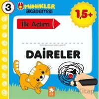 Minikler Akademisi 3 - Daireler - Ilona Bakše - Eksik Parça Yayınları