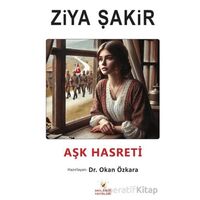 Aşk Hasreti - Ziya Şakir - Akıl Fikir Yayınları
