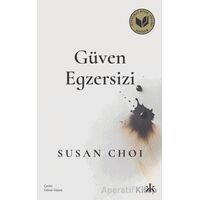 Güven Egzersizi - Susan Choi - Kafka Kitap
