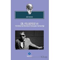 Dil Felsefesi 6 - Zeki Özcan - Sentez Yayınları