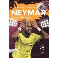Futbolun Yıldızları Neymar (Poster Hediyeli) - Veysel Tekelioğlu - Kabile Çocuk