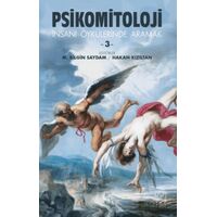 Psikomitoloji Öyküleri 3 İnsanı Öykülerinde Aramak - Kolektif - Minotor Kitap
