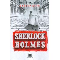 Karton Kutu - Sherlock Holmes - Sir Arthur Conan Doyle - Parana Yayınları