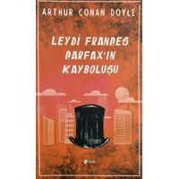 Leydi Frances Carfax’in Kayboluşu - Arthur Conan Doyle - Şule Yayınları