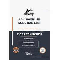 İmtiyaz Adli Hakimlik Soru Bankası Ticaret Hukuku - Erhan Güneş - Temsil Kitap