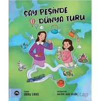 Çay Peşinde Dünya Turu - Ebru Erke - Vakıfbank Kültür Yayınları