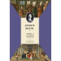 Tarih-i Gılmani - Ahmed Refik - Mehmet Halife - Kapı Yayınları