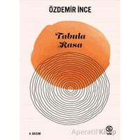 Tabula Rasa - Özdemir İnce - Sia Kitap