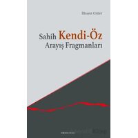 Sahih Kendi-Öz Arayış Fragmanları - İlhami Güler - Ankara Okulu Yayınları