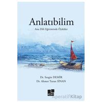 Anlatıbilim Ana Dili Eğitiminde Öyküler - Sezgin Demir - Kesit Yayınları