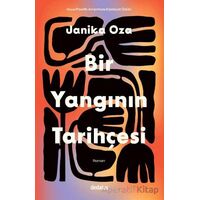Bir Yangının Tarihçesi - Janika Oza - Dedalus Kitap