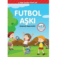 3.Sınıf Futbol Aşkı - Çalışmak Başarmaktır - Minik Flipper