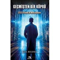 Geçmişten Bir Köpru¨ 2222 İslam’ın Meczupları - Rıza Beldek - Meneviş Yayınları